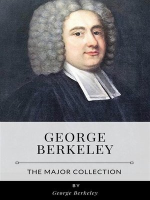 cover image of George Berkeley &#8211; the Major Collection